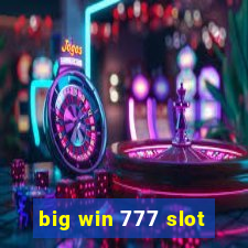 big win 777 slot