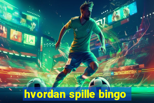 hvordan spille bingo