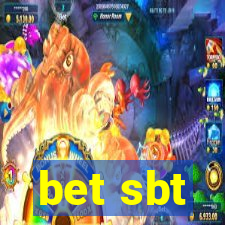 bet sbt