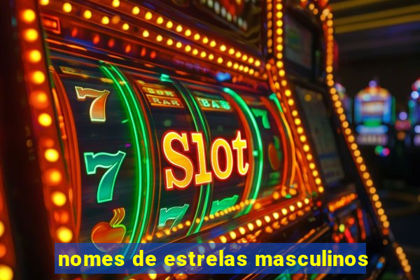 nomes de estrelas masculinos