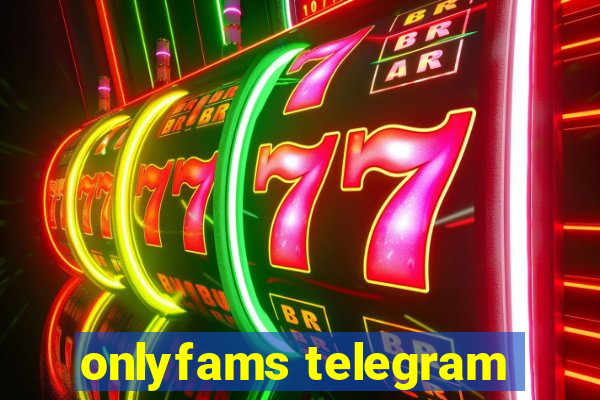 onlyfams telegram