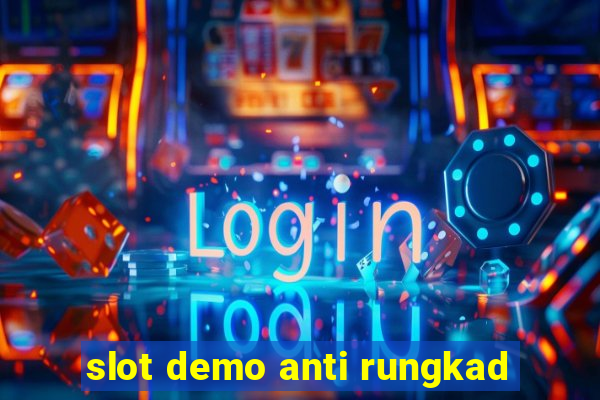 slot demo anti rungkad