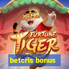 betcris bonus