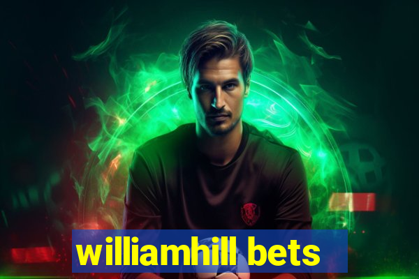 williamhill bets