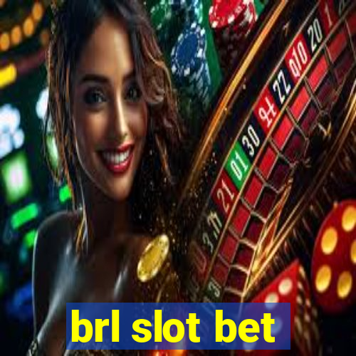 brl slot bet