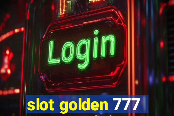 slot golden 777