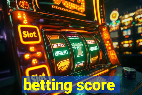 betting score