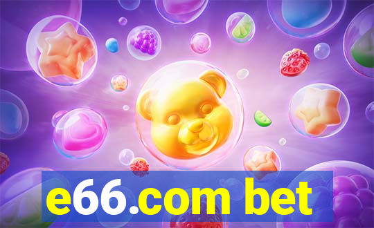 e66.com bet