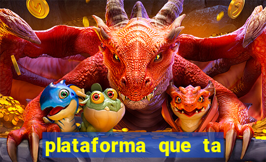 plataforma que ta pagando bem