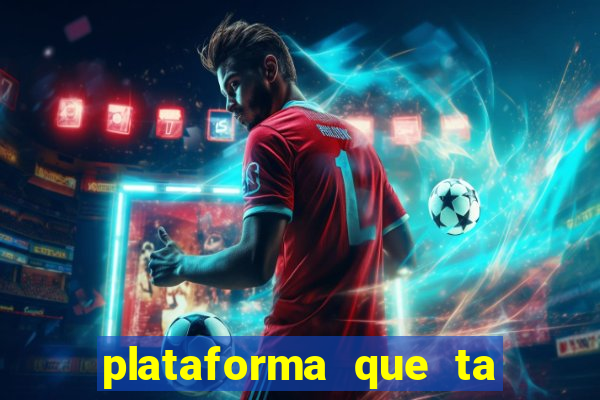 plataforma que ta pagando bem