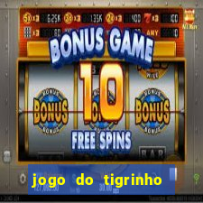 jogo do tigrinho play store