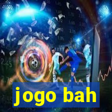 jogo bah