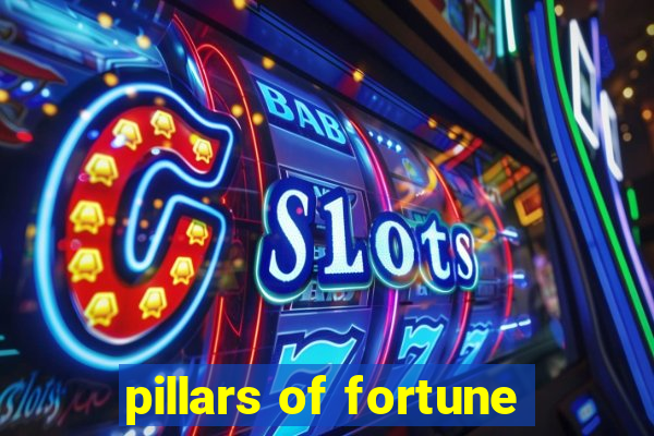 pillars of fortune