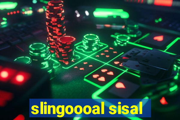 slingoooal sisal