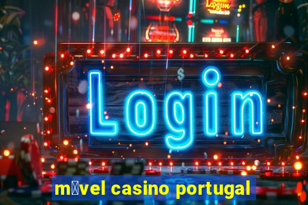 m贸vel casino portugal