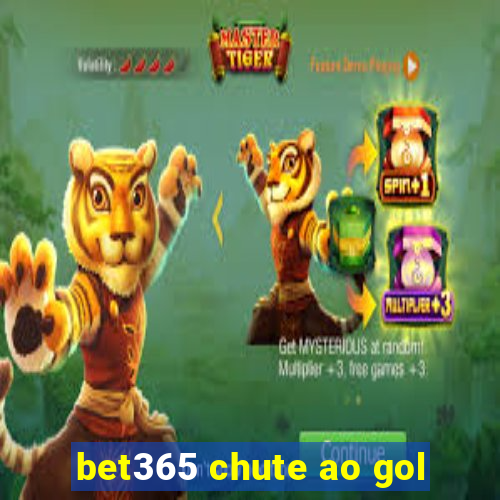 bet365 chute ao gol