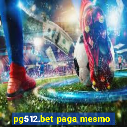 pg512.bet paga mesmo