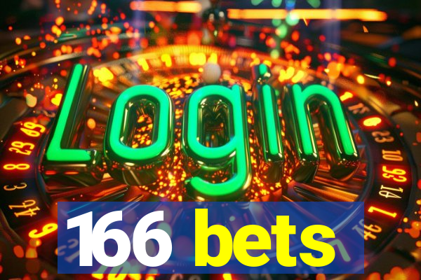 166 bets