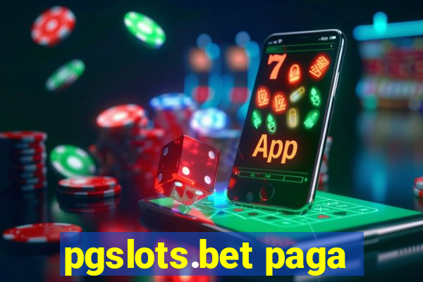 pgslots.bet paga