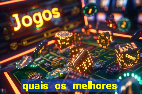 quais os melhores jogos de casino online