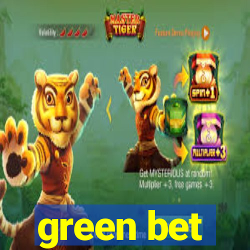 green bet