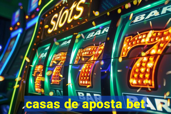 casas de aposta bet