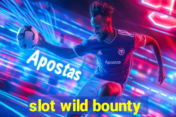 slot wild bounty