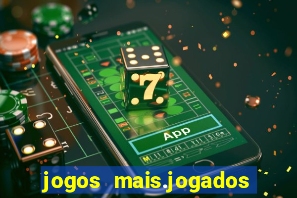 jogos mais.jogados do mundo