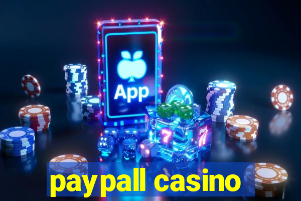 paypall casino