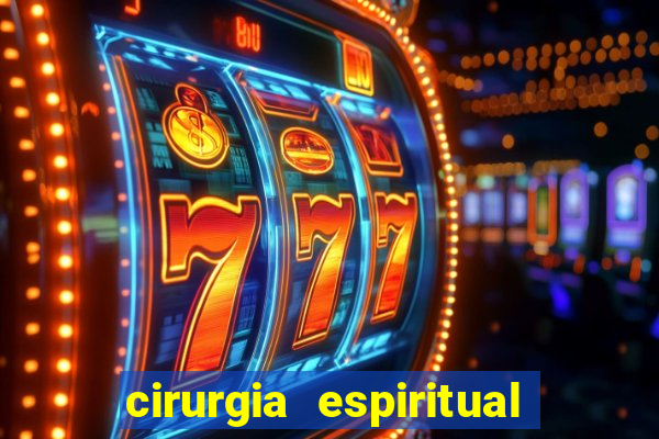 cirurgia espiritual marlon santos