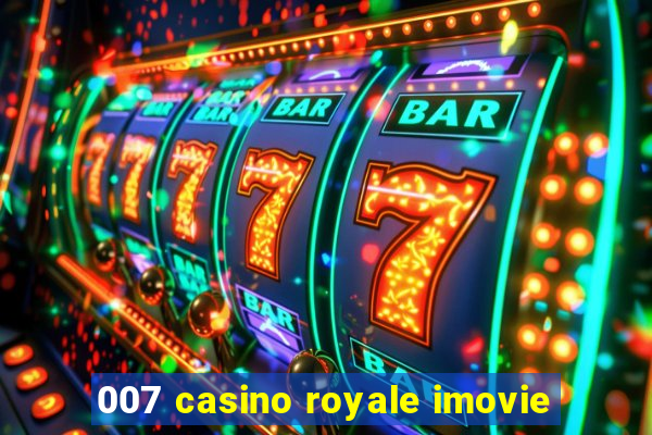 007 casino royale imovie