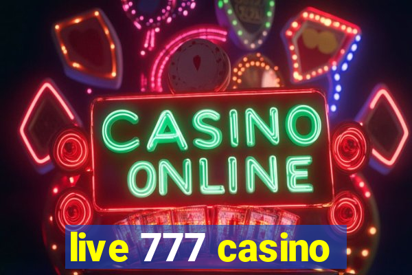 live 777 casino