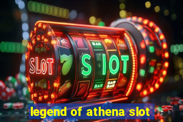 legend of athena slot