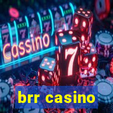 brr casino