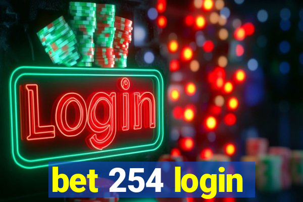 bet 254 login