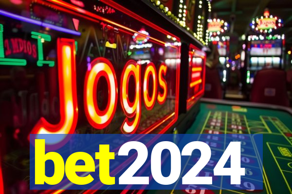 bet2024