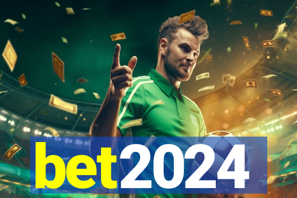 bet2024