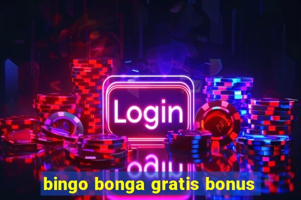 bingo bonga gratis bonus