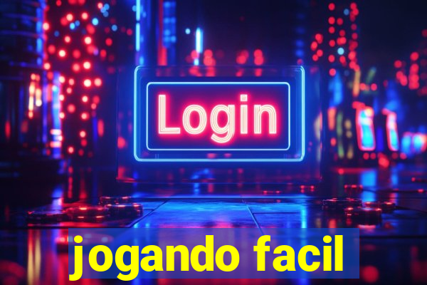 jogando facil