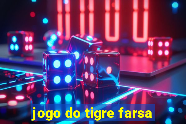 jogo do tigre farsa