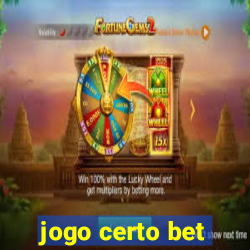 jogo certo bet