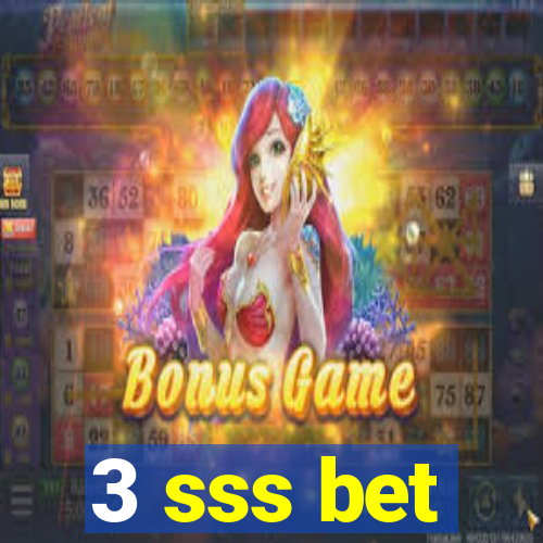 3 sss bet