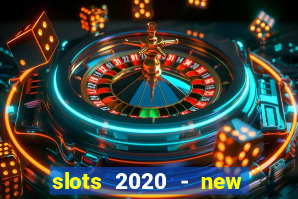 slots 2020 - new lucky slots