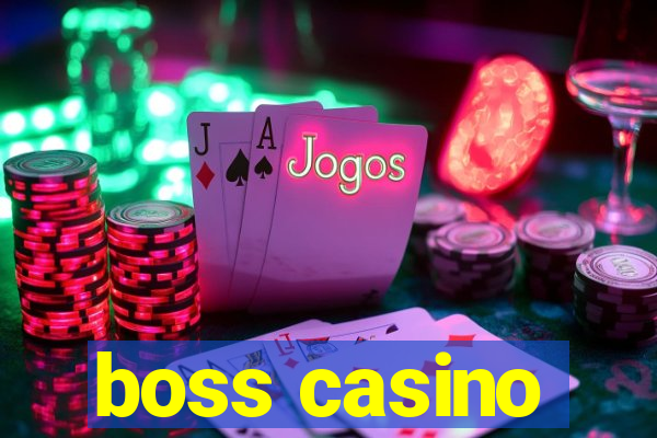 boss casino