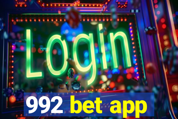 992 bet app