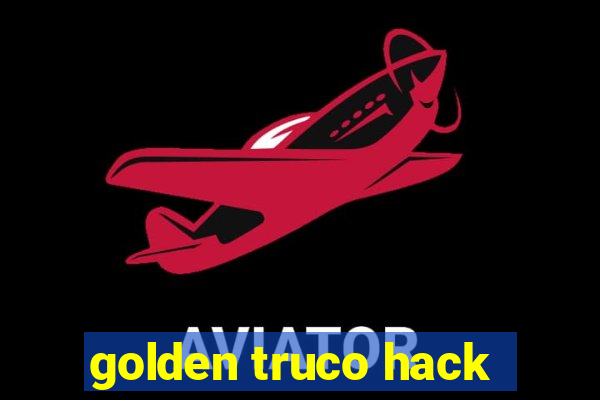 golden truco hack