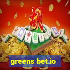 greens bet.io