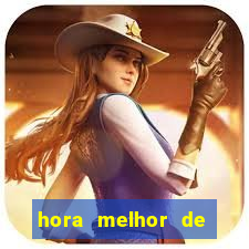 hora melhor de jogar fortune tiger