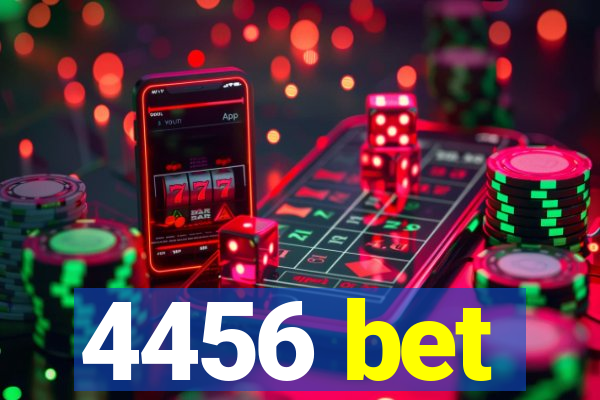 4456 bet