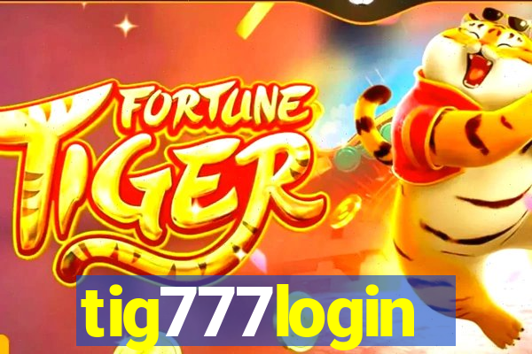 tig777login